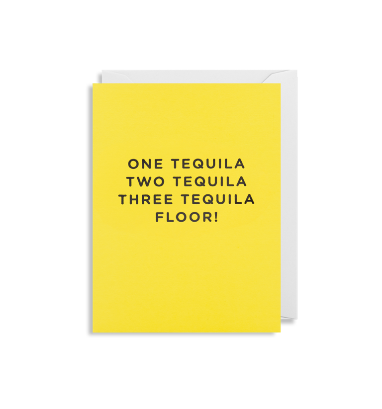 CARD - One Tequila